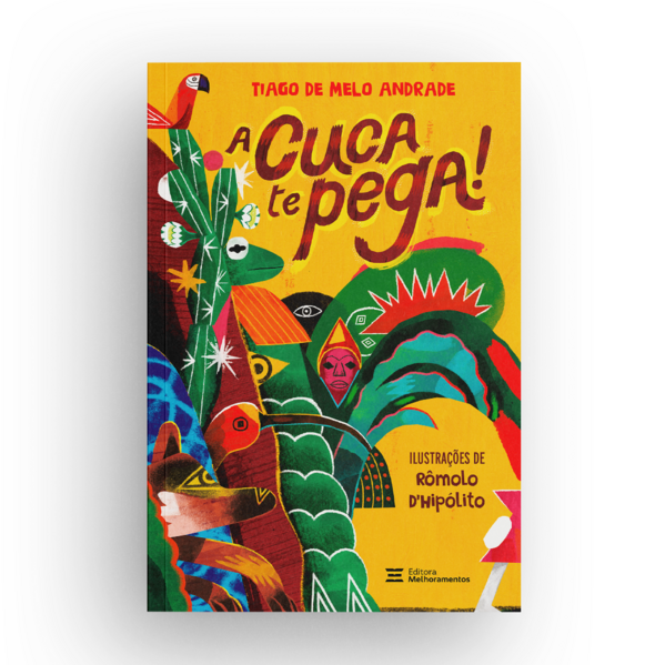 Capa do livro: A Cuca Te Pega!