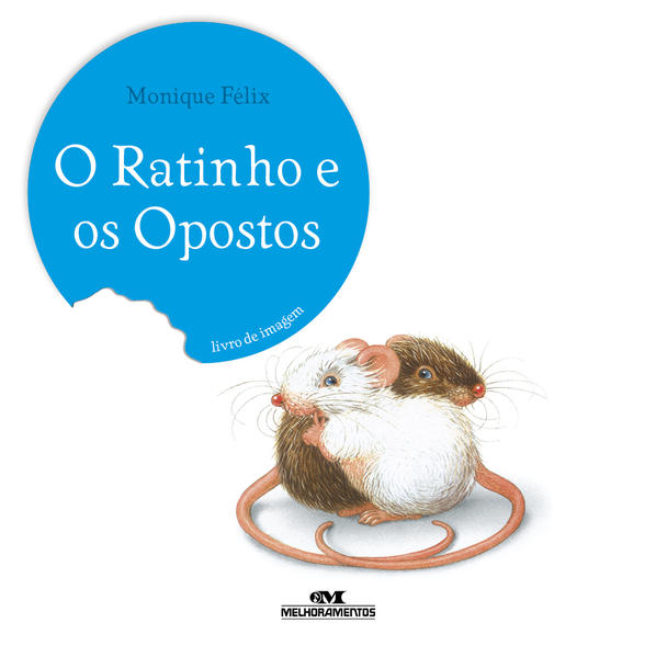 Capa do livro: O Ratinho e os Opostos