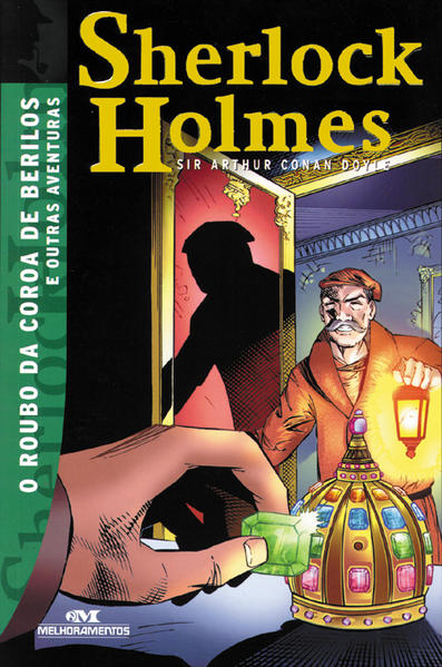 Capa do livro: Sherlock - O Roubo da Coroa de Berilos e Outras Aventuras