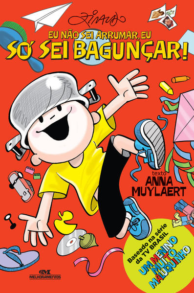 Capa do livro: Eu Não Sei Arrumar, Eu Só Sei Bagunçar!