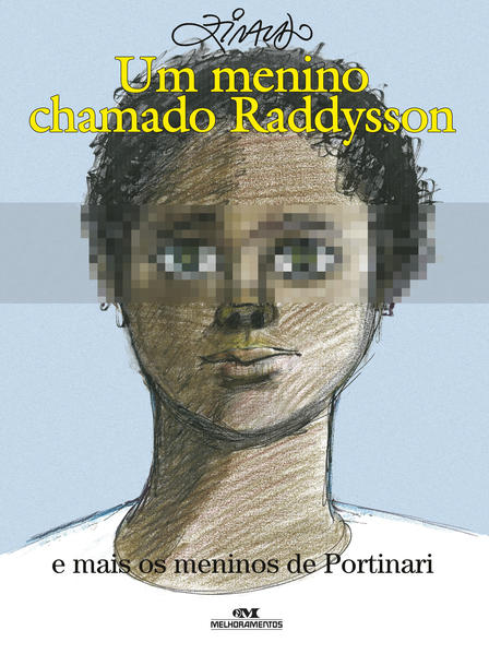 Capa do livro: Um Menino Chamado Raddysson e Mais os Meninos de Portinari